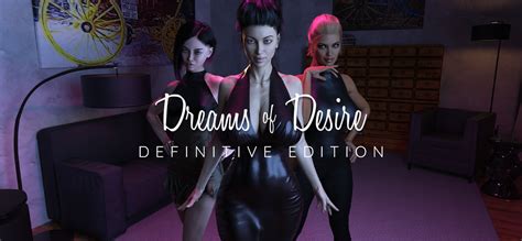 Dreams of Desire .